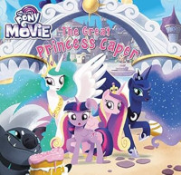 Image of My Little Pony: The Movie: The Great Princess Caper