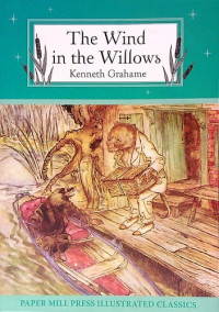 Image of The Wind in the Willows (Paper Mill Press Illustrated Classics)