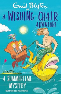 Image of Wishing Chair Adventure Summertime Myste